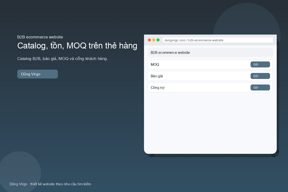 Catalog, tồn, MOQ trên thẻ hàng — B2B ecommerce website