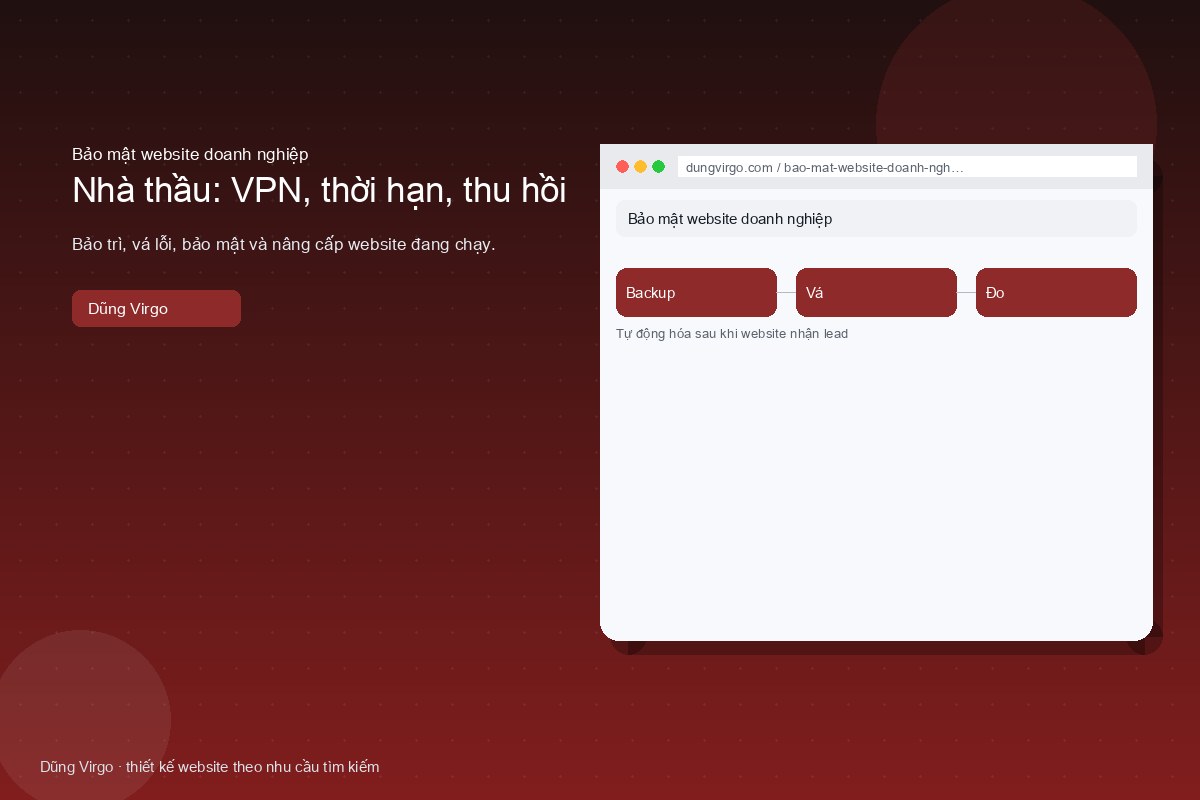 Nhà thầu: VPN, thời hạn, thu hồi — bảo mật website doanh nghiệp