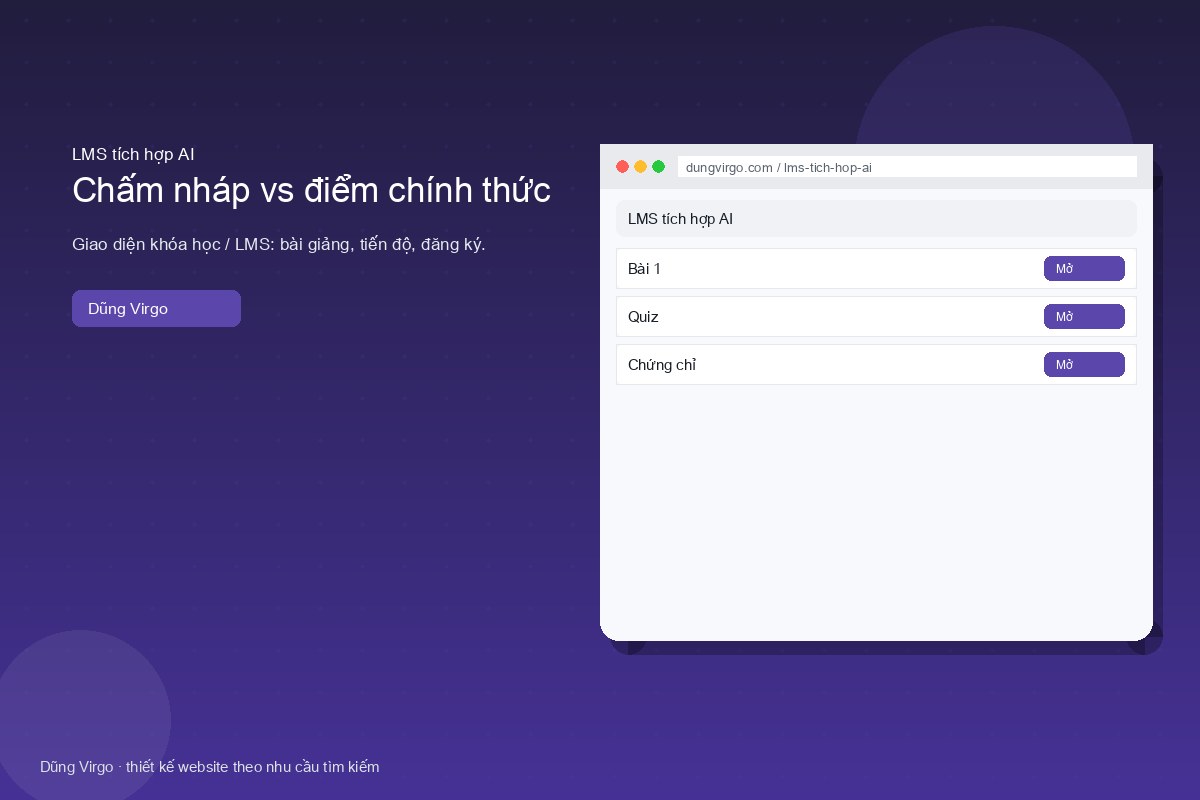 Chấm nháp vs điểm chính thức — LMS tích hợp AI