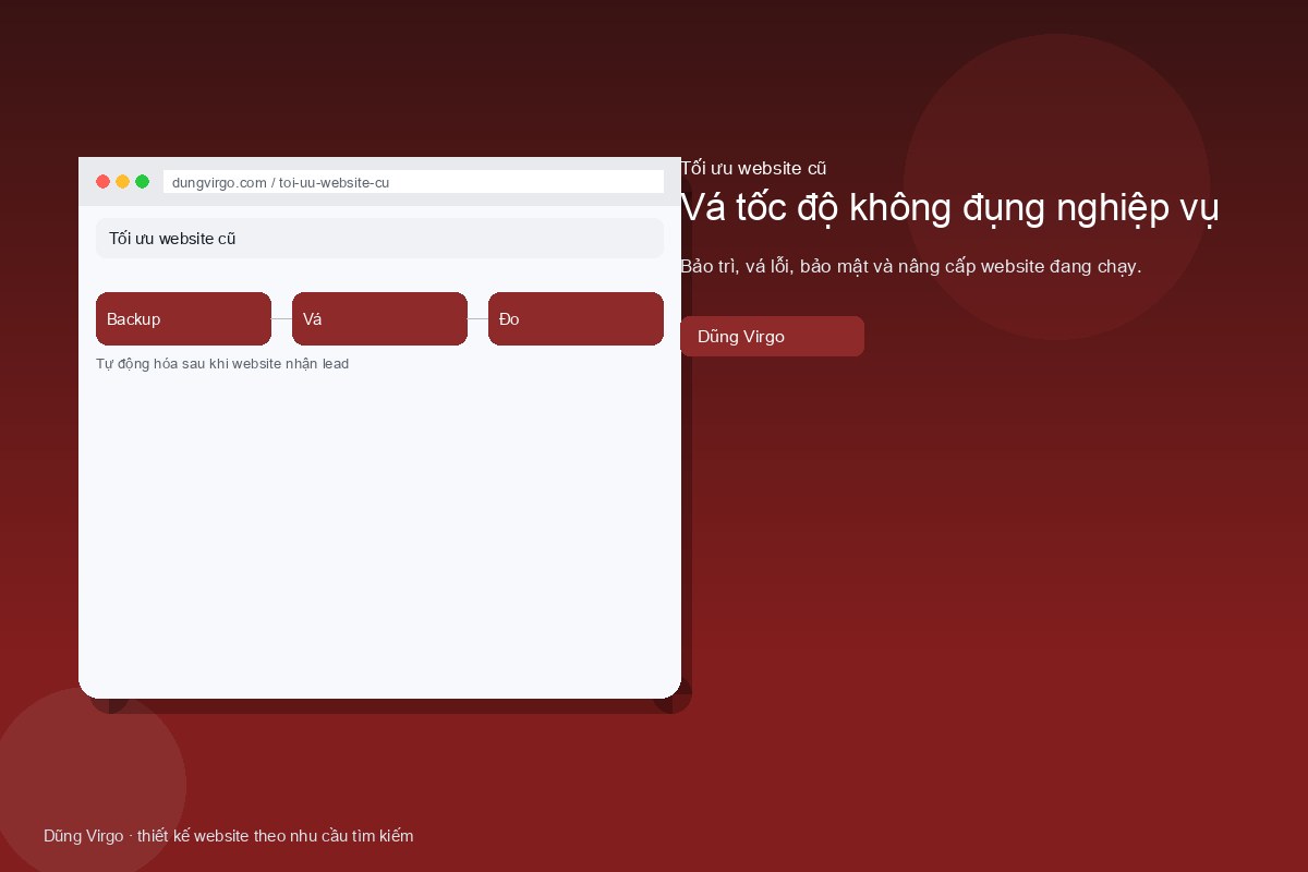 Vá tốc độ không đụng nghiệp vụ — tối ưu website cũ