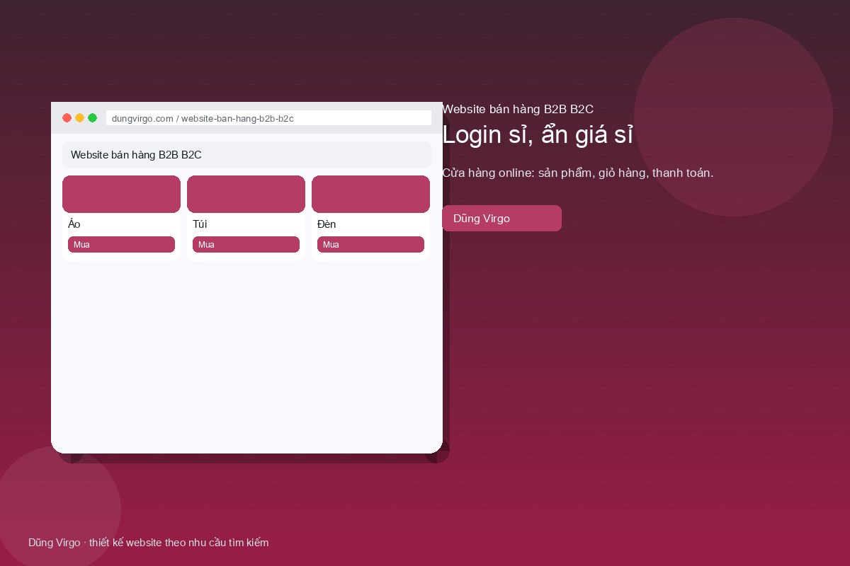 Login sỉ, ẩn giá sỉ — website bán hàng B2B B2C