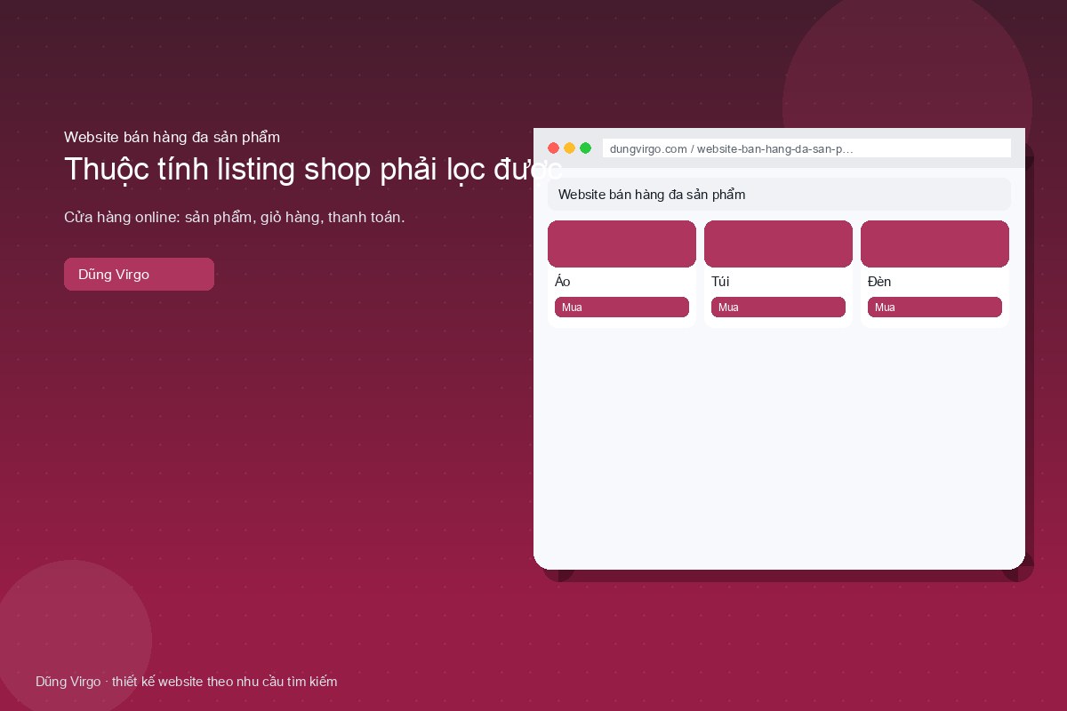 Thuộc tính listing shop phải lọc được — website bán hàng đa sản phẩm
