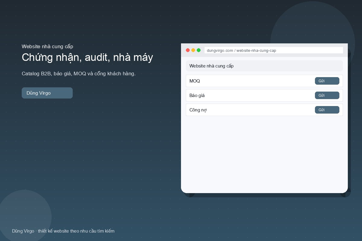 Chứng nhận, audit, nhà máy — website nhà cung cấp