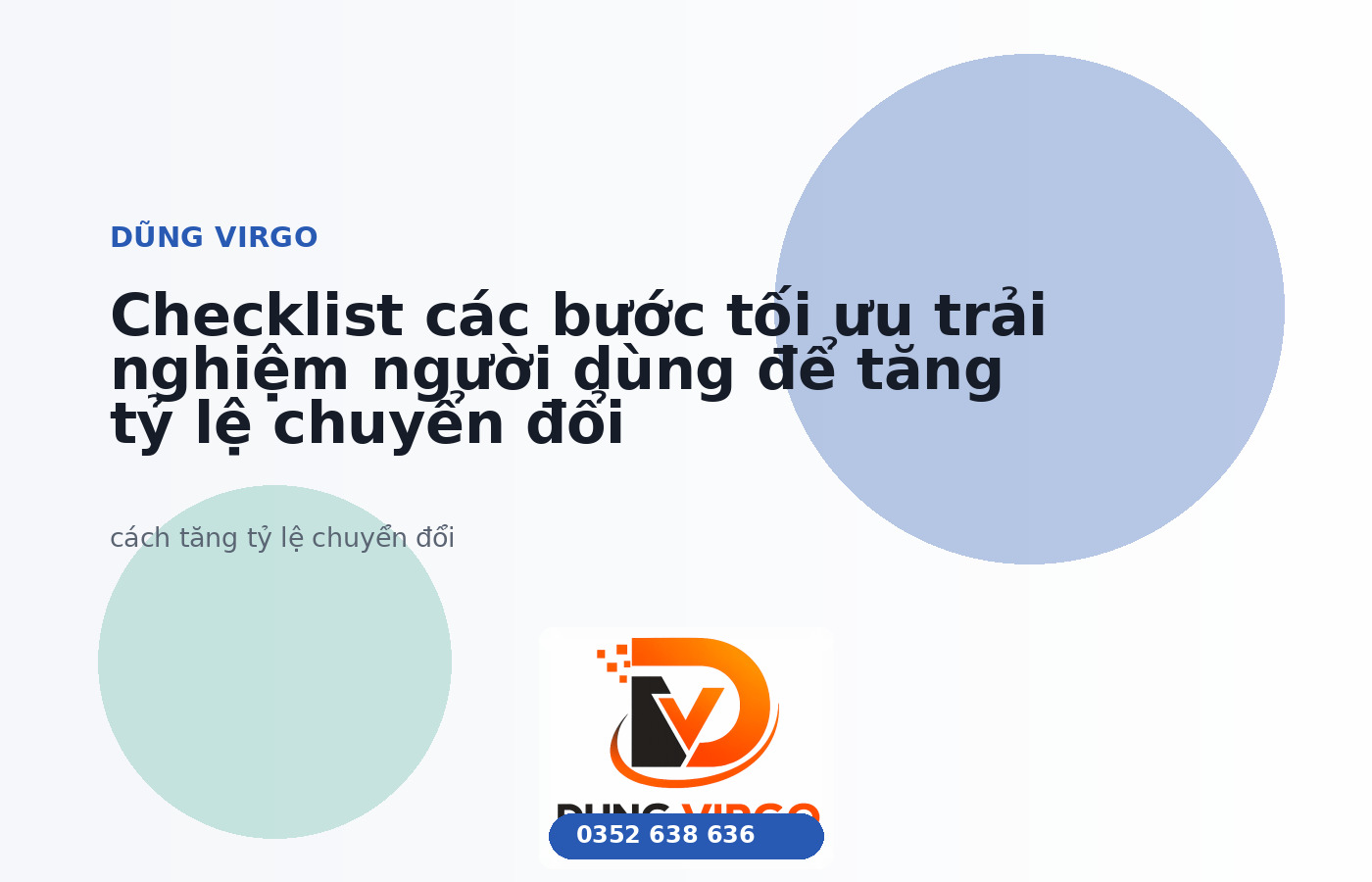 Checklist các bước tối ưu trải nghiệm người dùng để tăng tỷ lệ chuyển đổi