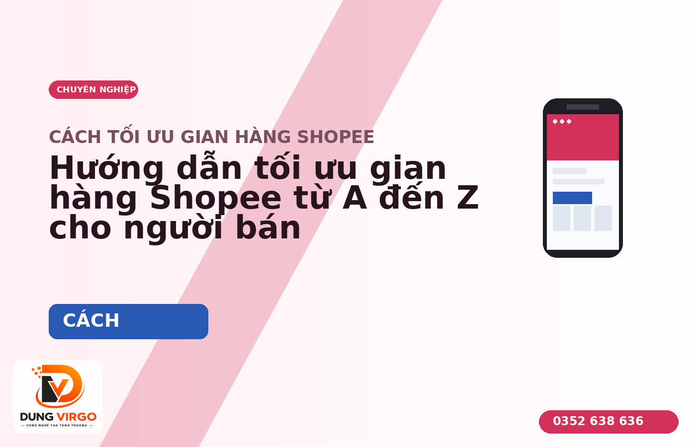 Hướng dẫn tối ưu gian hàng Shopee từ A đến Z cho người bán