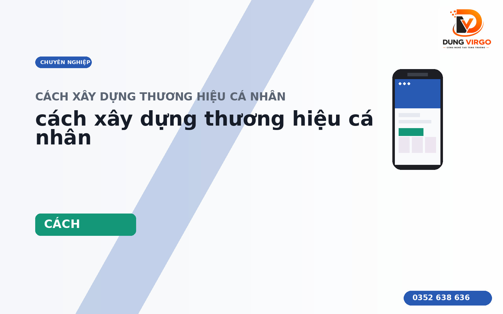 Cách xây dựng thương hiệu cá nhân: Hướng dẫn từ trải nghiệm thực tế