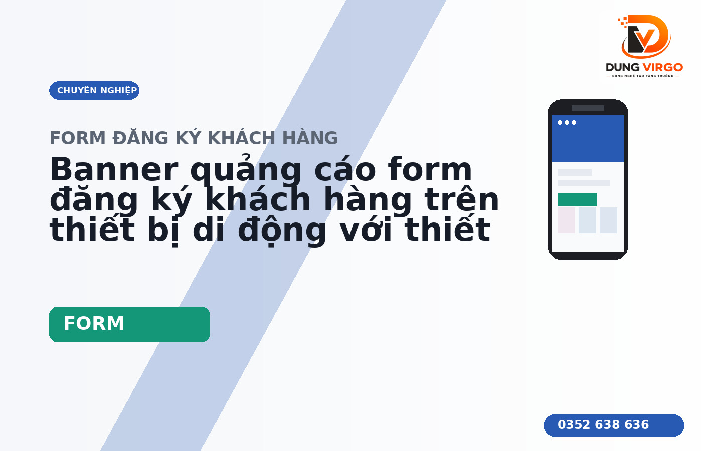 Banner quảng cáo form đăng ký khách hàng trên thiết bị di động với thiết kế tối ưu chuyển đổi