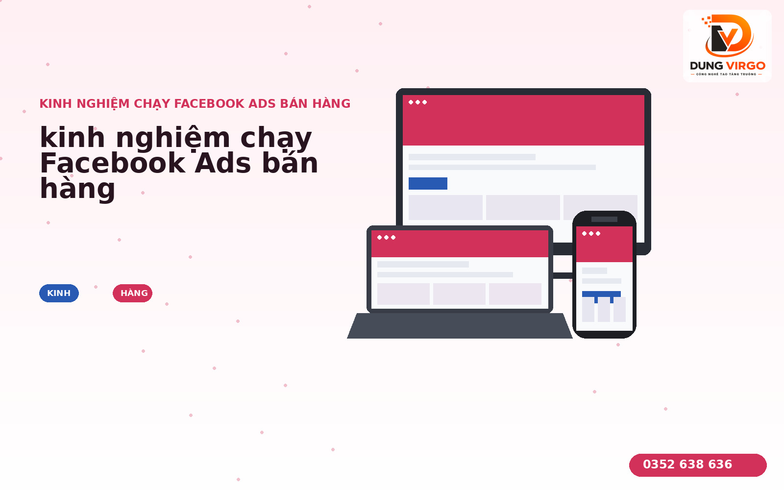 Kinh nghiệm chạy Facebook Ads bán hàng: 7 sai lầm phổ biến cần tránh
