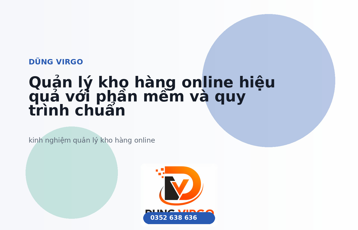 Quản lý kho hàng online hiệu quả với phần mềm và quy trình chuẩn