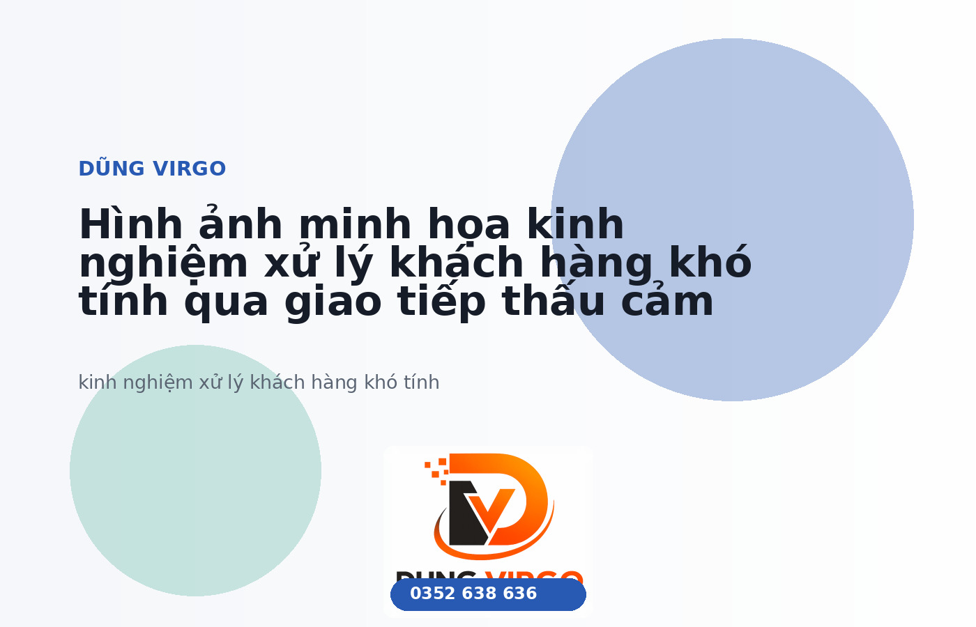 Hình ảnh minh họa kinh nghiệm xử lý khách hàng khó tính qua giao tiếp thấu cảm và giải pháp linh hoạt