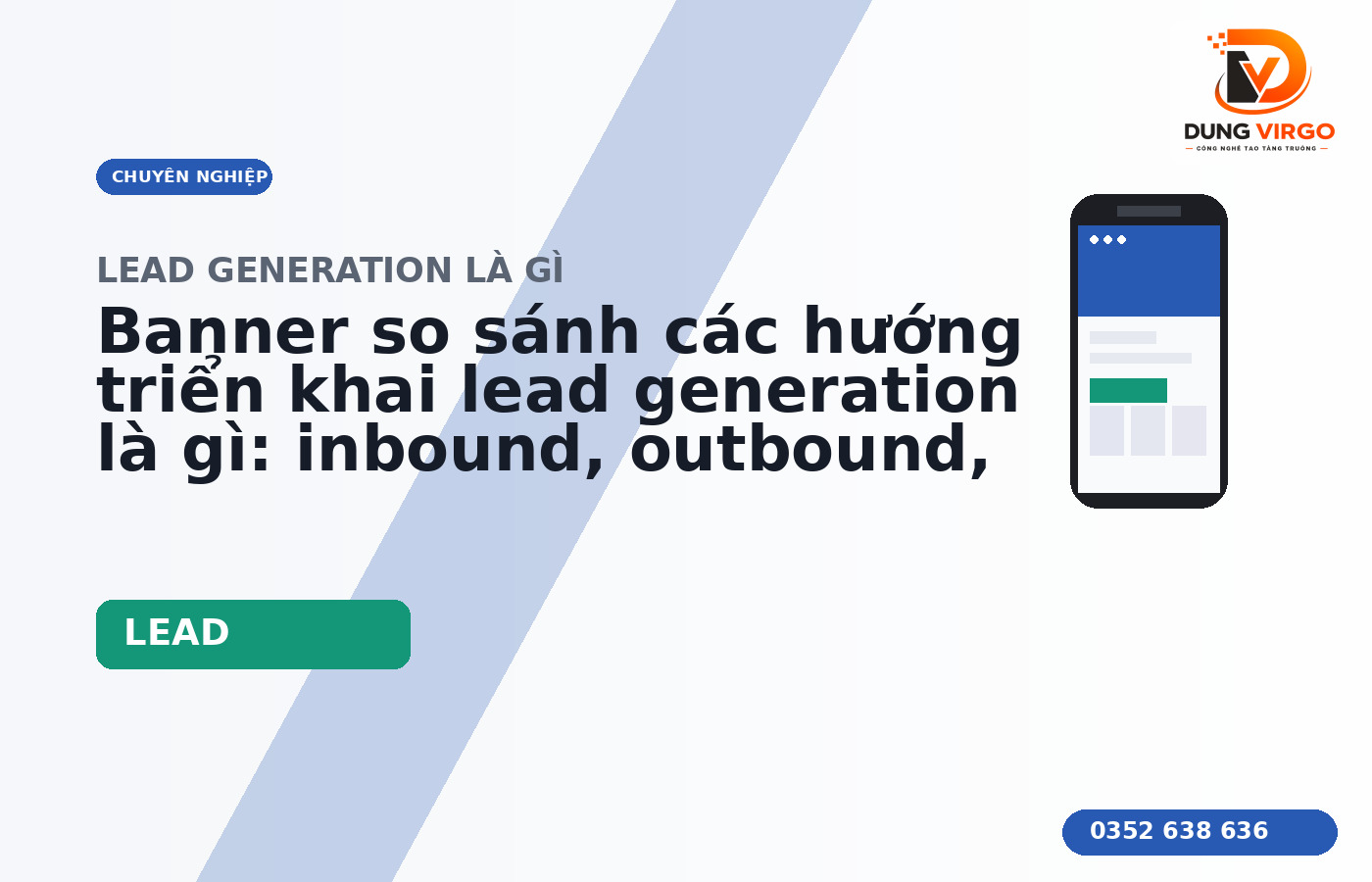 Banner so sánh các hướng triển khai lead generation là gì: inbound, outbound, quảng cáo trả phí