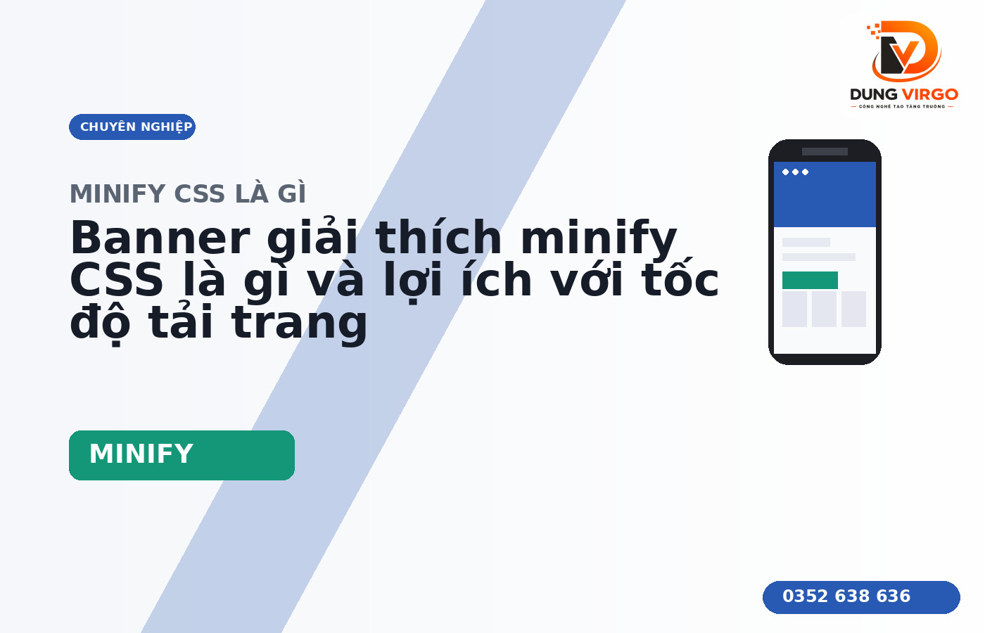 Banner giải thích minify CSS là gì và lợi ích với tốc độ tải trang