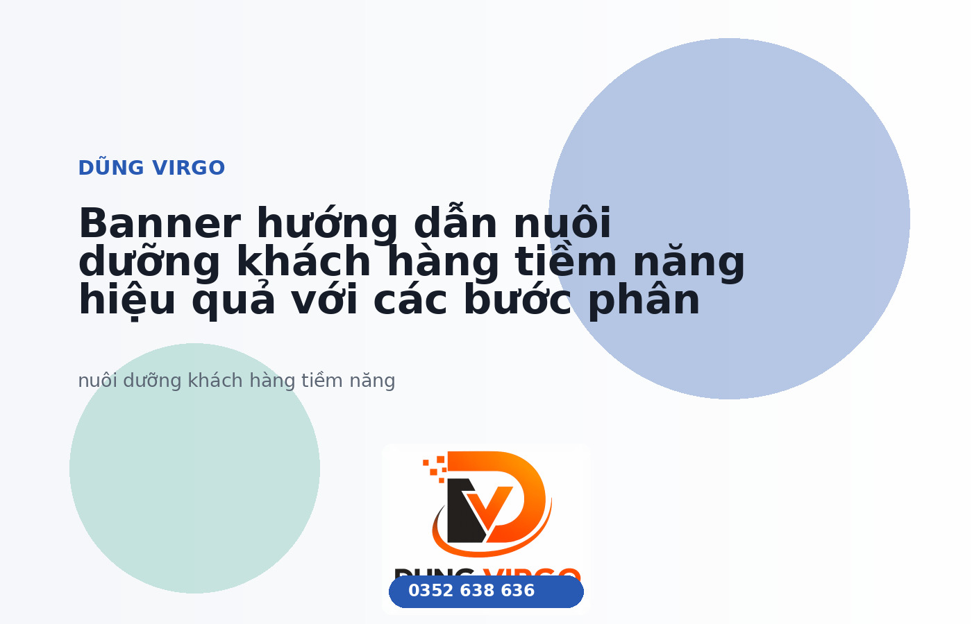 Banner hướng dẫn nuôi dưỡng khách hàng tiềm năng hiệu quả với các bước phân loại và cá nhân hóa