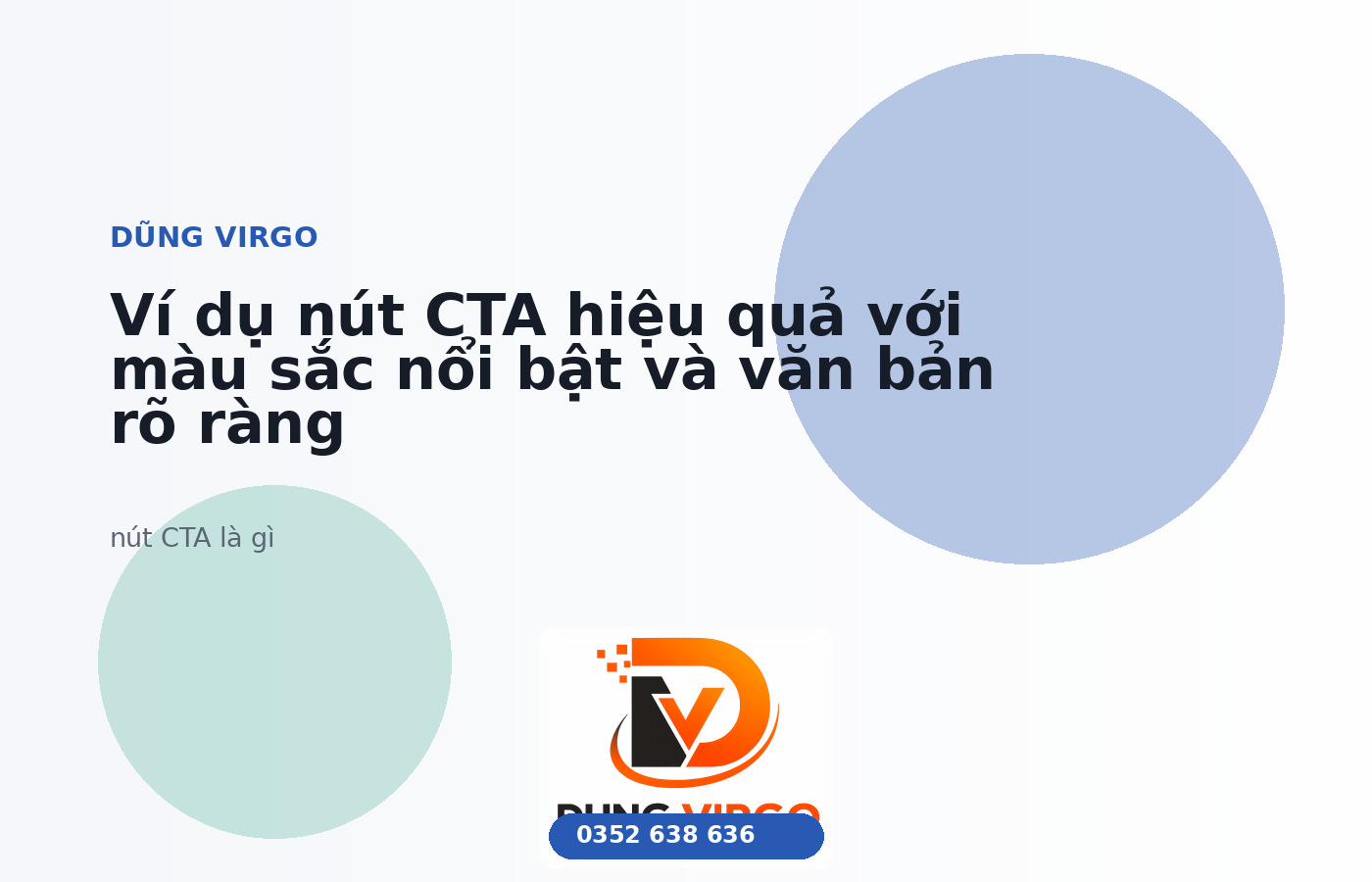 Ví dụ nút CTA hiệu quả với màu sắc nổi bật và văn bản rõ ràng