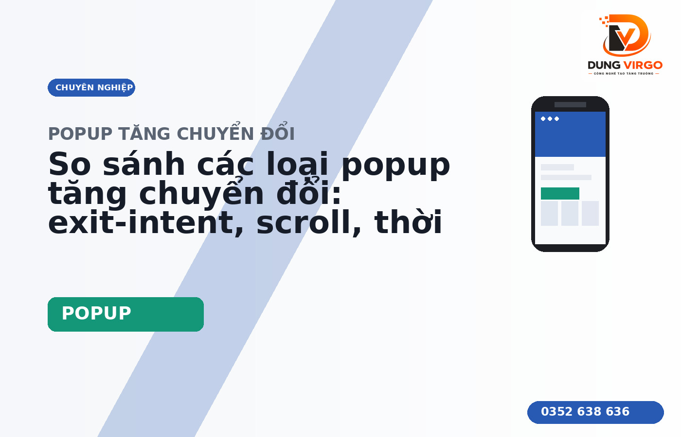 So sánh các loại popup tăng chuyển đổi: exit-intent, scroll, thời gian