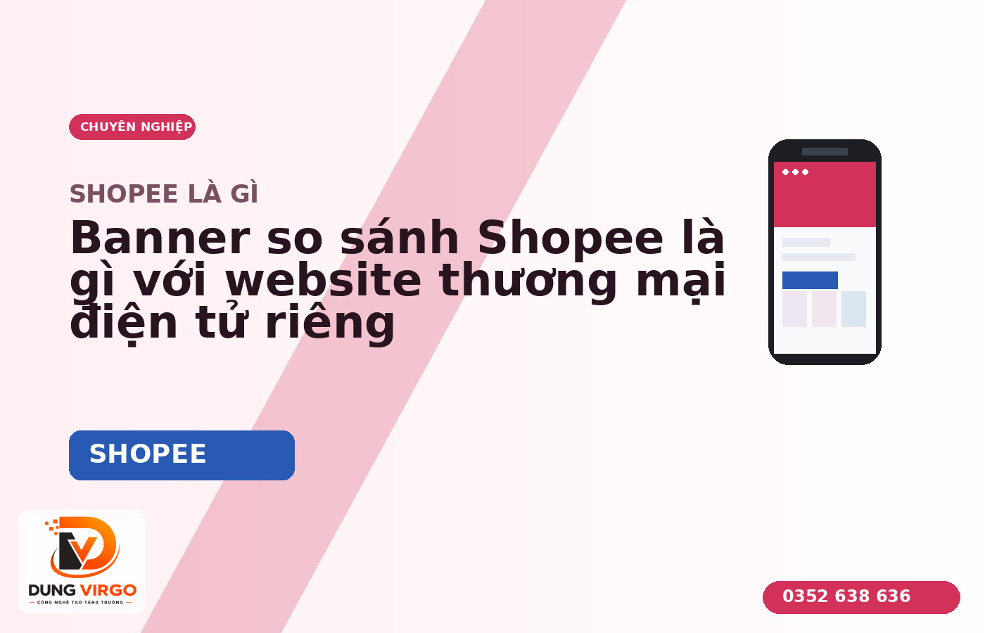 Banner so sánh Shopee là gì với website thương mại điện tử riêng