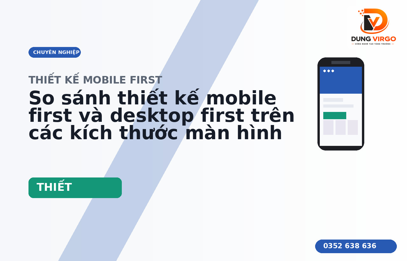 So sánh thiết kế mobile first và desktop first trên các kích thước màn hình