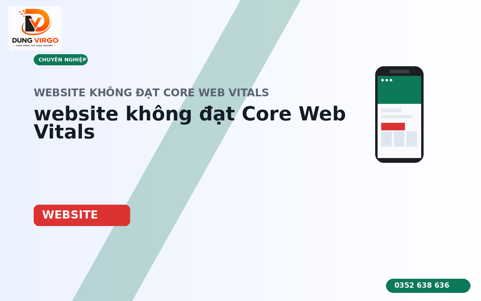 Website không đạt Core Web Vitals: 7 sai lầm phổ biến cần tránh